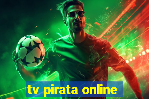 tv pirata online